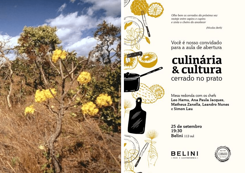 Belini e Cerrado no Prato se unem para série de cursos e jantares Coletivo de chefs vai movimentar o projeto Culinária e Cultura criado pela padaria da 113 Sul