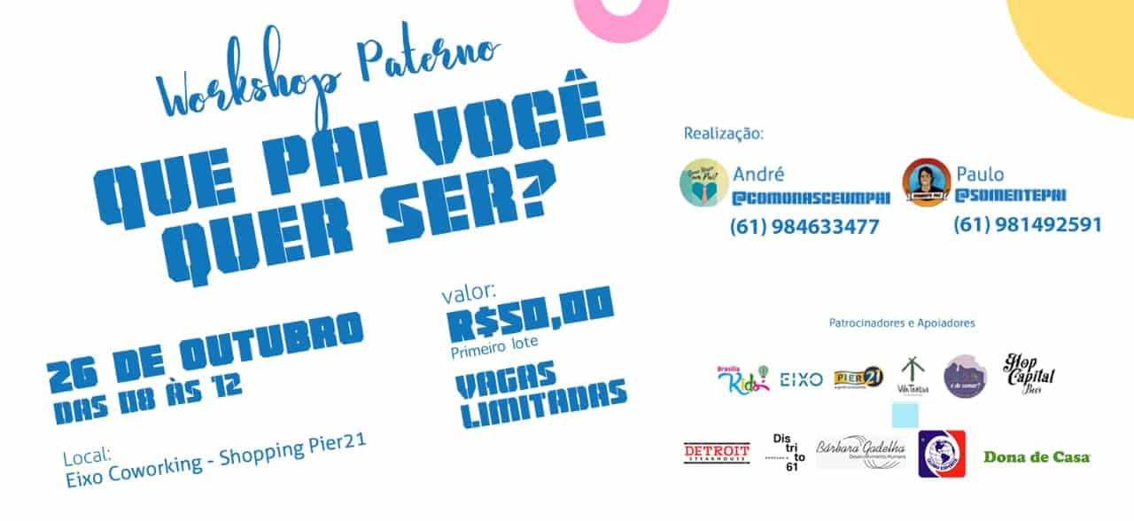 Workshop Paterno - Que pai você quer ser?