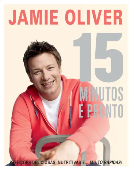 15 Minutos e Pronto, de Jamie Oliver