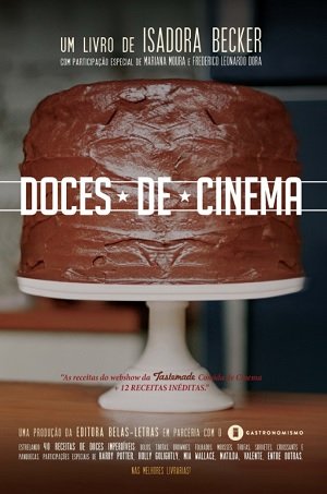 Livro "Doces de Cinema" apresenta 40 doces cinematográficos